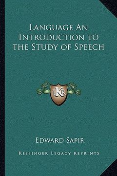 portada language an introduction to the study of speech (en Inglés)