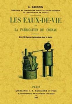 portada Les Eaux - De - Vie Et La Fabrication Du Cognac