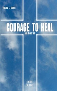 portada Courage to heal and to let got (en Inglés)