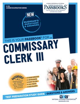 portada Commissary Clerk III (C-218): Passbooks Study Guide Volume 218 (en Inglés)