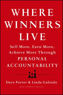 portada where winners live: sell more, earn more, achieve more through personal accountability
