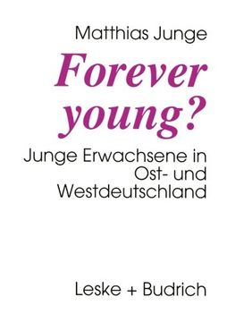portada Forever young?: Junge Erwachsene in Ost- und Westdeutschland (German Edition)