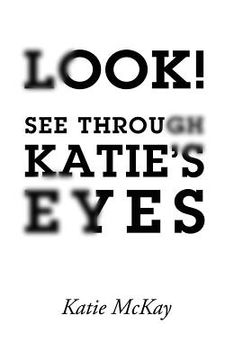 portada Look! See Through Katie's Eyes (en Inglés)