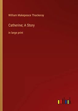 portada Catherine; A Story: in large print (in English)