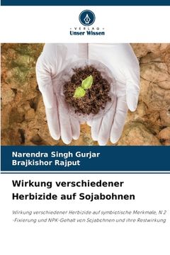 portada Wirkung verschiedener Herbizide auf Sojabohnen (in German)