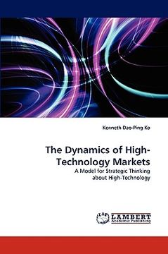 portada the dynamics of high-technology markets (en Inglés)