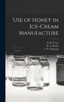 portada Use of Honey in Ice-cream Manufacture (en Inglés)