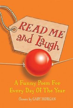 portada Read Me and Laugh: A funny poem for every day of the year chosen by (en Inglés)