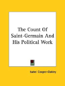 portada the count of saint-germain and his political work (en Inglés)