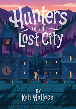 portada Hunters of the Lost City (in English)