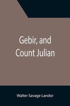 portada Gebir, and Count Julian (en Inglés)