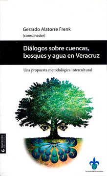 portada Dialogos Sobre Cuencas Bosques y Agua en Veracruz