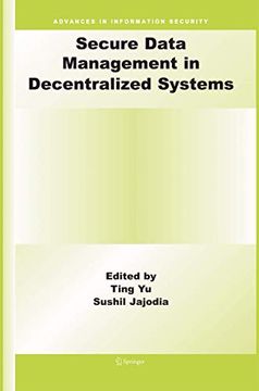 portada Secure Data Management in Decentralized Systems (Advances in Information Security, 33) (en Inglés)