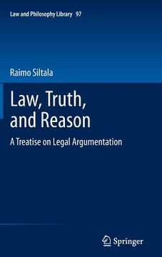 portada law, truth, and reason: a treatise on legal argumentation (en Inglés)