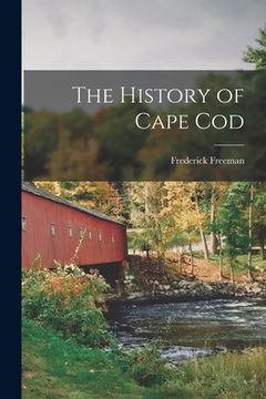 portada The History of Cape Cod (en Inglés)