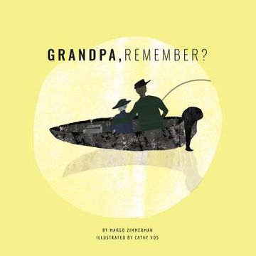 portada Grandpa, Remember? (en Inglés)