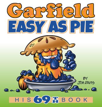 portada Garfield Easy as Pie: His 69Th Book (en Inglés)