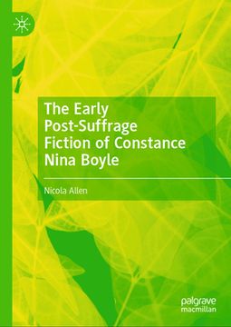 portada The Early Post-Suffrage Fiction of Constance Nina Boyle (in English)