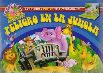 portada AVENTURAS ANIMALES POP UP PELIGRO EN LA JUNGLA (in Spanish)