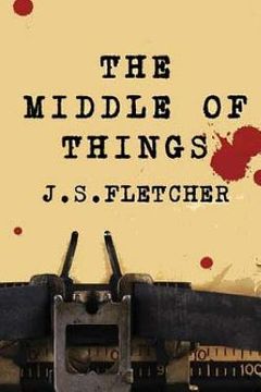 portada The Middle Of Things (in English)