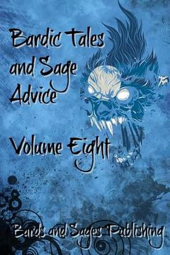 portada Bardic Tales and Sage Advice (Volume VIII) (en Inglés)