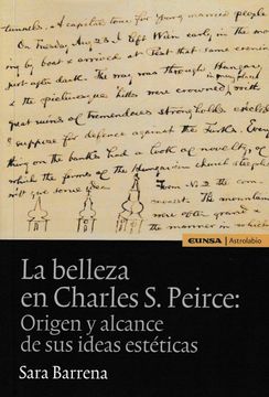 portada La Belleza en Charles s. Peirce: Origen y Alcance de sus Ideas Estéticas (Astrolabio Filosofía)