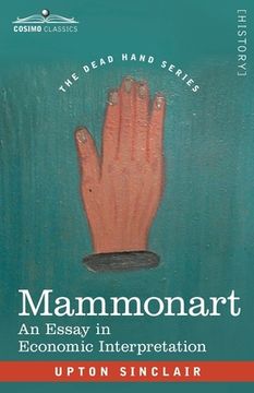 portada Mammonart: An Essay in Economic Interpretation (en Inglés)