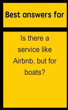 portada Best answers for Is there a service like Airbnb, but for boats? (in English)