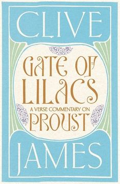 portada Gate of Lilacs: A Verse Commentary on Proust