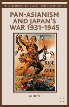 portada pan-asianism and japan's war 1931-1945 (en Inglés)