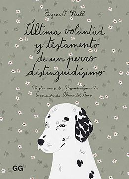 portada Última Voluntad y Testamento de un Perro Distinguidísimo (in Spanish)
