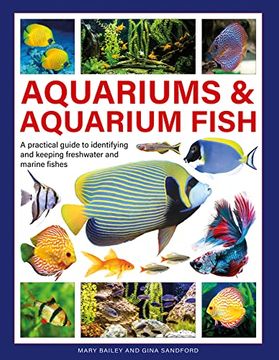 portada Aquariums & Aquarium Fish: A Practical Guide to Identifying and Keeping Freshwater and Marine Fishes (en Inglés)