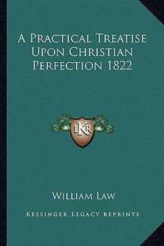 portada a practical treatise upon christian perfection 1822 (in English)