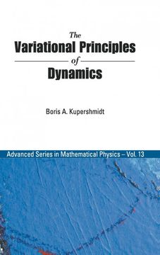 portada The Variational Principles of Dynamics: 13 (Advanced Series in Mathematical Physics) 