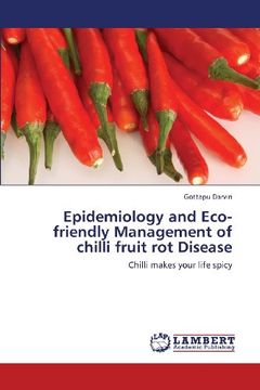 portada Epidemiology and Eco-Friendly Management of Chilli Fruit Rot Disease