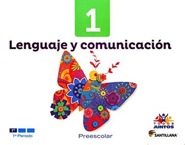 portada Todos Juntos 1 Lenguaje y Comunicación. 3 Años Preescolar / 12 ed.