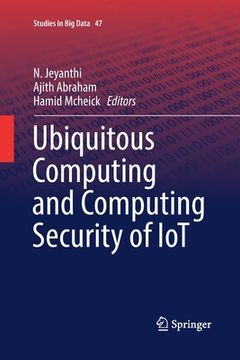 portada Ubiquitous Computing and Computing Security of Iot (en Inglés)