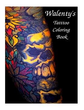 portada Walenty's Tattoo Coloring Book (en Inglés)