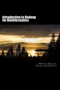 portada Introduction to Hadoop for Bioinformatics (en Inglés)