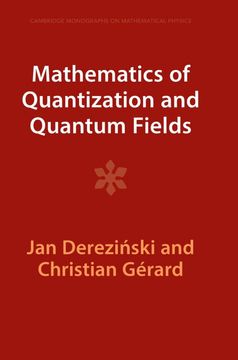 portada Mathematics of Quantization and Quantum Fields (Cambridge Monographs on Mathematical Physics) 