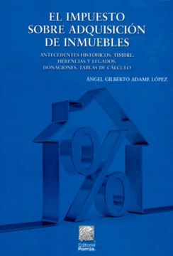 portada El Impuesto Sobre Adquisición de Inmuebles / 5 ed.