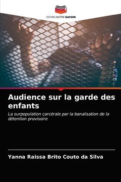 portada Audience sur la garde des enfants (in French)