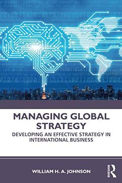 portada Managing Global Strategy: Developing an Effective Strategy in International Business (en Inglés)