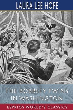 portada The Bobbsey Twins in Washington (Esprios Classics) (en Inglés)