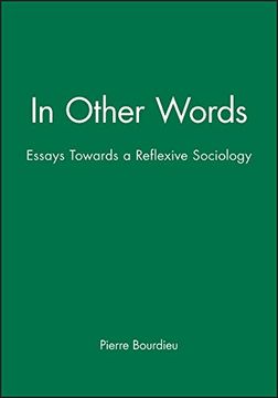 portada In Other Words: Essays Towards a Reflexive Sociology [Paperback] (en Inglés)