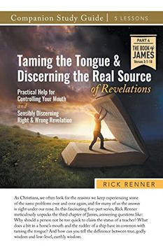 portada Taming the Tongue and Discerning the Real Source of Revelations Study Guide (en Inglés)