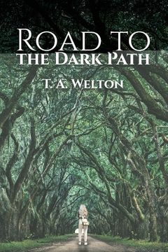 portada Road to the Dark Path (en Inglés)