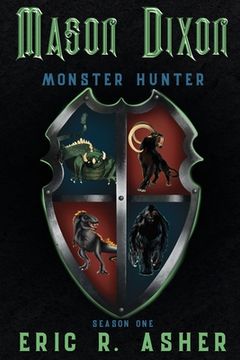 portada Mason Dixon, Monster Hunter Season One (in English)