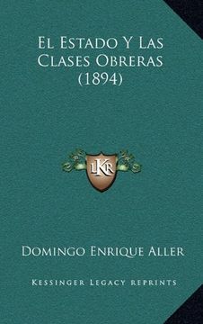 portada El Estado y las Clases Obreras (1894) (in Spanish)