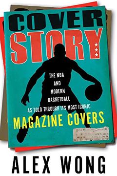 portada Cover Story: The nba and Modern Basketball as Told Through its Most Iconic Magazine Covers (in English)